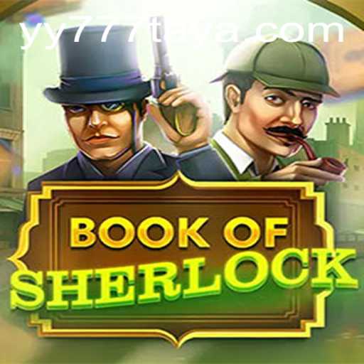 Discover the Intriguing World of BookOfSherlock and Unravel Mysteries with Yy 777