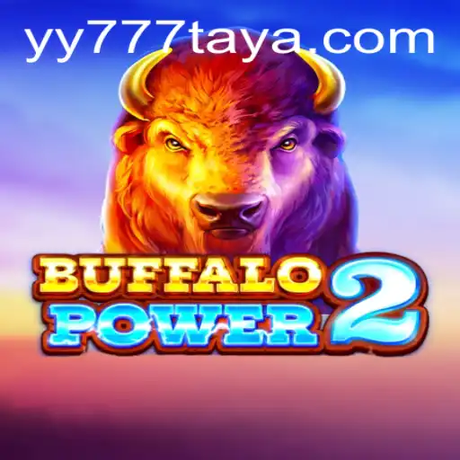 Exploring the Thrills of BuffaloPower2 and the Appeal of Yy 777